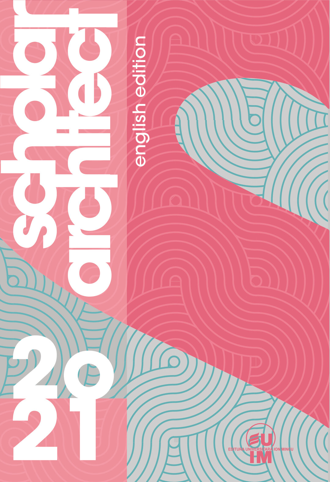 Cover of Scholar Architect 2021